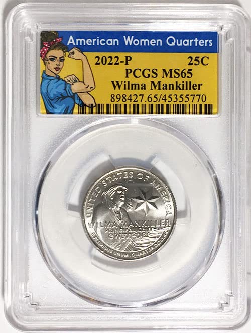 2022 P Amerikai Nők Negyede Wilma Mankiller Negyed MS 65 Rosie Címke PCGS
